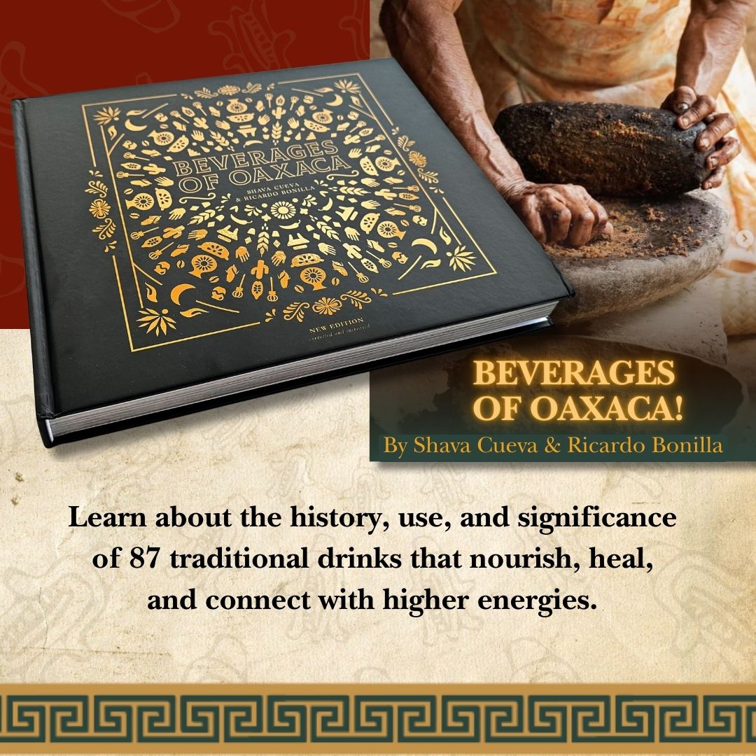 Book - Beverages of Oaxaca by Shava Cueva & Ricardo Bonilla